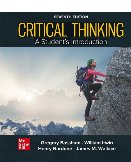 Bassham G  Critical Thinking  A Students Introduction 7ed 2023 Fix