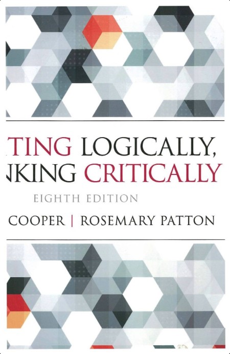 Cooper S , Patton R  Writing Logically, Thinking Critically 8ed 2013