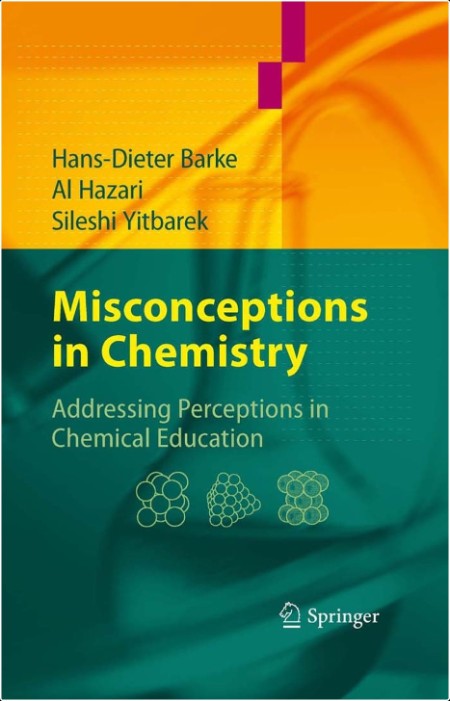 Barke H  Misconceptions in Chemistry   Perceptions in Chemical Education 2009