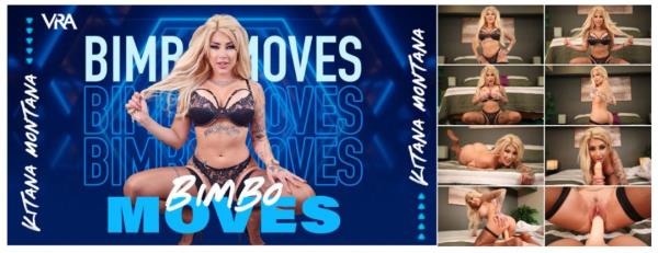 Kitana Montana - Bimbo Moves  Watch XXX Online UltraHD 4K