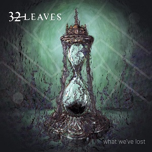 32 Leaves - What We've Lost (Single) (2024)