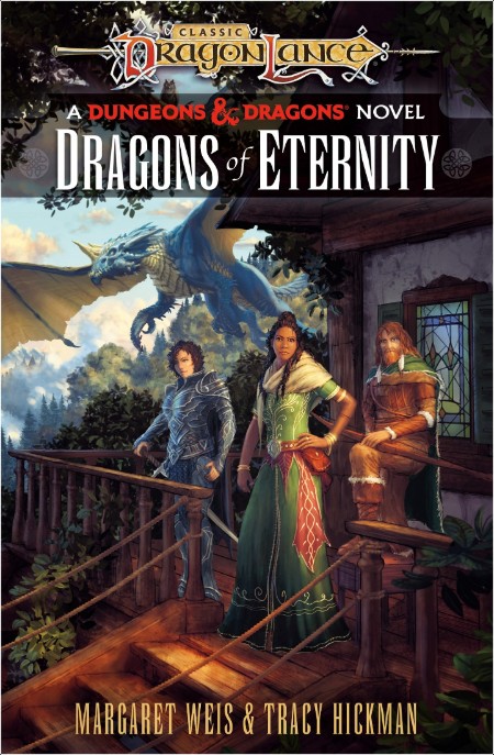 Dragons of Eternity  Dragonlance Destinies  Volume 3 by Margaret Weis