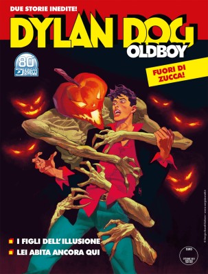 Maxi Dylan Dog 47 - Dylan Dog OldBoy 09 - I figli dell'illusione - Lei abita ancora qui (Bonelli ...