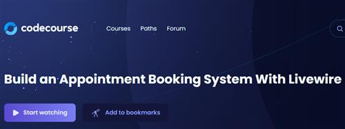 CodeCourse – Build an Appointment Booking System With Livewire