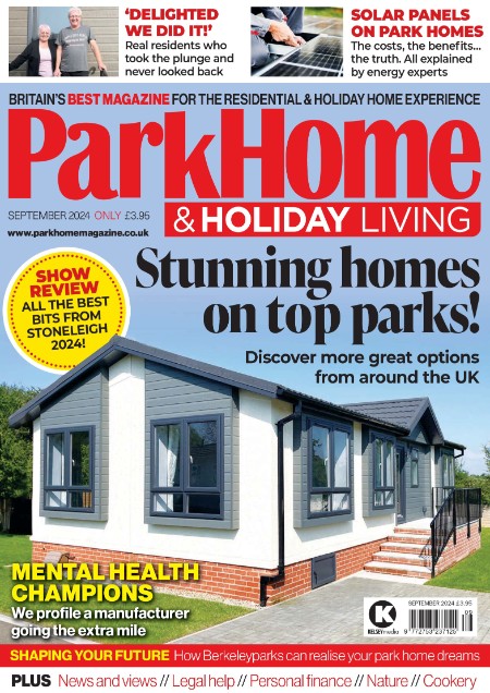 Park Home & Holiday Living - September 2024 784aaa143da99a33cf0ce8d7f5eccc90