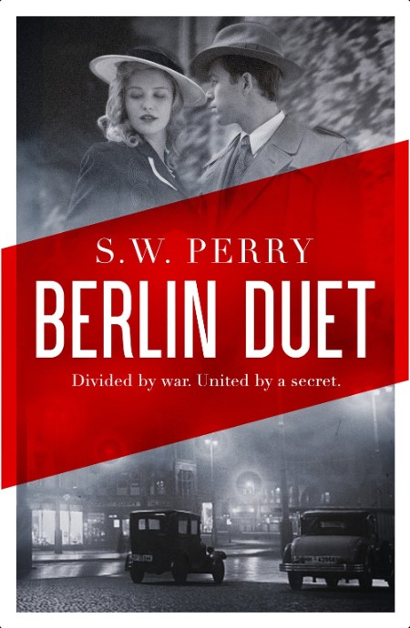 Berlin Duet by S  W  Perry