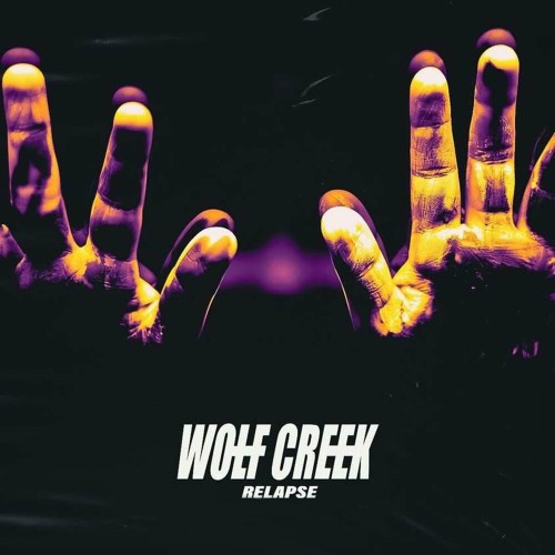 Wolf Creek - Relapse [EP] (2024)