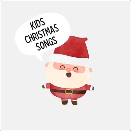 Various Artists - KIDS CHRISTMAS SONGS (2024) Mp3 320kbps  1847b63c433aff72436915d9a8000dc5