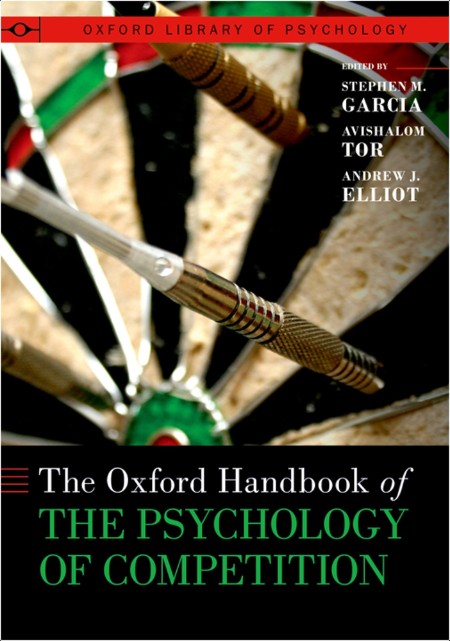 Garcia S  The Oxford Handbook of the Psychology of Competition 2024