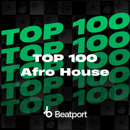 Beatport 100 Afro House 2024 August