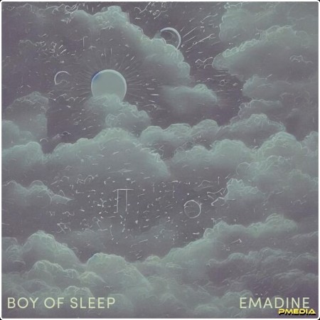 Boy of Sleep - Emadine (2024) [16Bit-44 1kHz] FLAC  A118304eb64ad3a40eba704358b88189