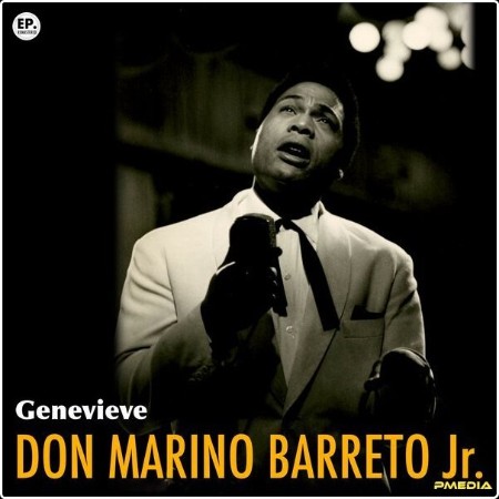 Don Marino Barreto Jr  - Genevieve  (Remastered) (2024) [16Bit-44 1kHz] FLAC  562d3c016a3d67c90d89105a3d90dac9