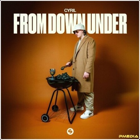 Cyril - From Down Under (2024) Mp3 320kbps  82ddd3bc7eb53575d9791995e4ccc410