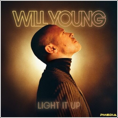 Will Young - Light It Up (2024) Mp3 320kbps  9c863a0d2fd0e207cf2d7feaf5357935