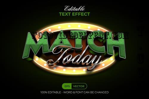 Match Today Text Effect 3D Style - 281853619