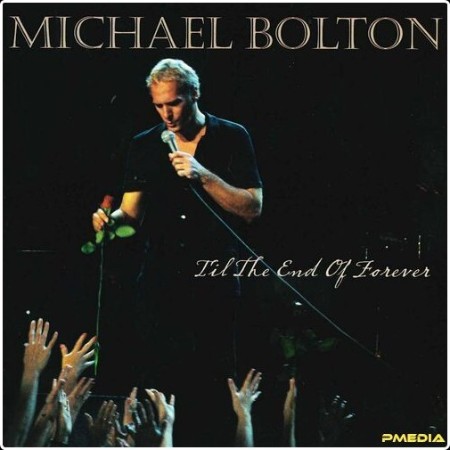 Michael Bolton - 'Til the End of Forever (2024) Mp3 320kbps 