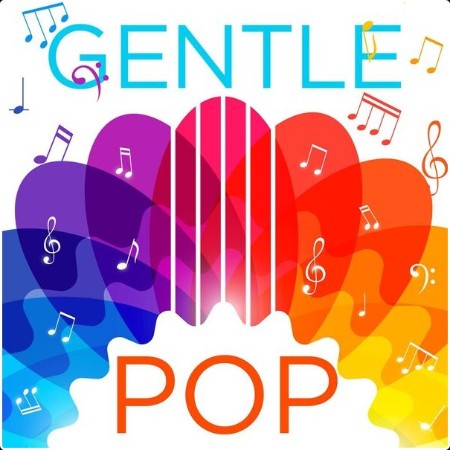 Various Artists - Gentle Pop (2024) Mp3 320kbps  3dedde983456c7ea97687f934a875e67