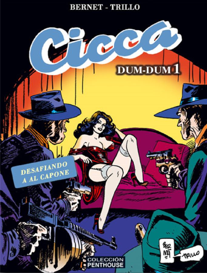 Bernet trillo - Cicca Dum Dum 1: Desafiando a Al Capone [Spanish] Porn Comics