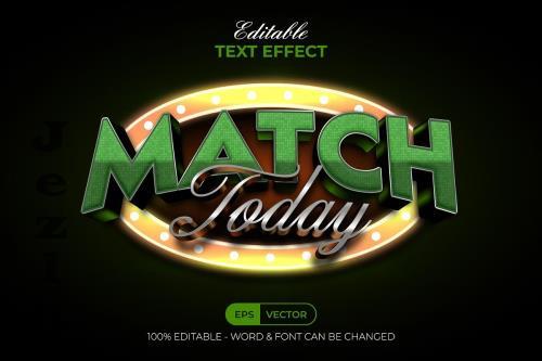 Match Today Text Effect 3D Style - 281853619