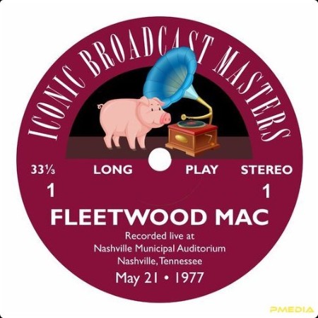 Fleetwood Mac - Nashville Municipal Auditorium Tennessee - 21st May 1977 (Live from Tennessee) (2... 2e3f8a7674997794b273cad653247c70