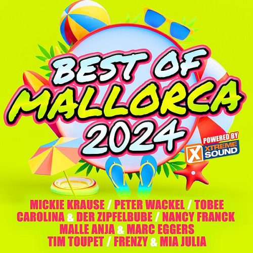 Best of Mallorca 2024 (Powered By Xtreme Sound)