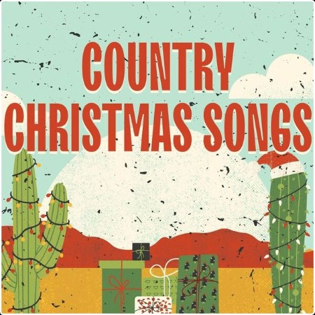 Various Artists - Country Christmas Songs (2024) Mp3 320kbps  3bd27afc0d6b798bd7acd24c33a10c8f