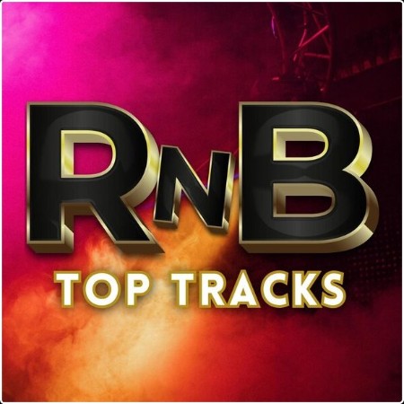 Various Artists - RnB Top Tracks (2024) Mp3 320kbps  9d5645abbffba6fa1c01f037f13ab1a8