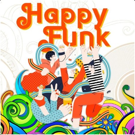 Various Artists - Happy Funk (2024) Mp3 320kbps  947a679ab3d7acbc982093d7683734c0