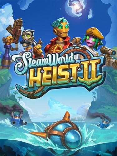 SteamWorld Heist II (2024/Ru/En/RePack  FitGirl)