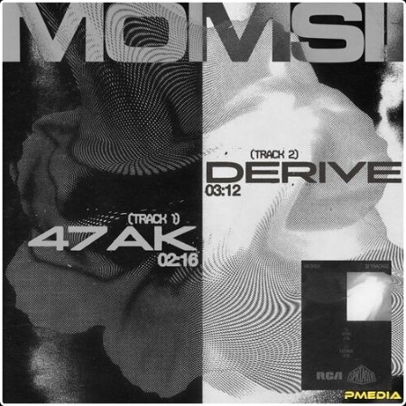 Momsii - 47AK   DÉRIVE (2024) Mp3 320kbps  Cb58883e68328828ae46f4812923b5d6