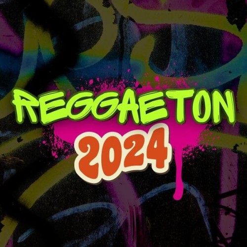 Reggaeton 2024 (2024)