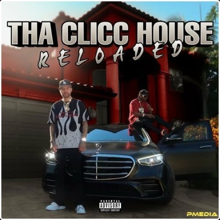 G Perico - Tha Clicc House RELOADED (2024) Mp3 320kbps  0c0403397255b25c7695c7aafcbfcde9