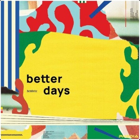 Hembree - Better Days (2024) Mp3 320kbps  2d005d4ad3da078f5aab7753b0d281f4