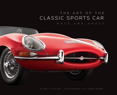 The Art of the Classic Sports Car: Pace and Grace - Stuart Codling