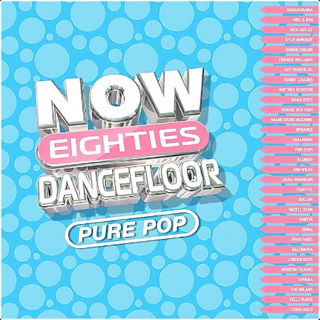 VA - NOW That's What I Call 80s Dancefloor - PURE POP (2CD) (2024) Mp3 320kbps  140543b1a7af7e3aa14601c05490f30b