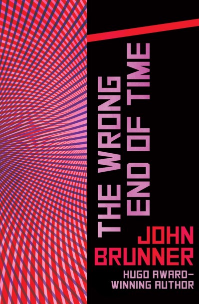 The Wrong End of Time - John Brunner C41d6c638bd1efbc01ce22b98d0f1623