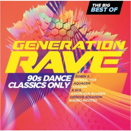 VA - Generation Rave - 90s Dance Classics Only The Big Best Of (2024) Mp3 320kbps  9cafe8180ccafb5ad22dbf1f327ee62d