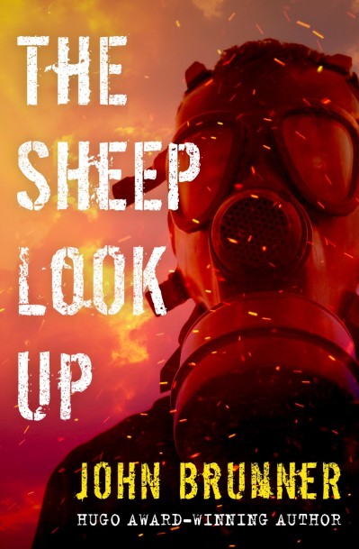 The Sheep Look Up - John Brunner 91e7a50251e8604037b430fee9e7833f