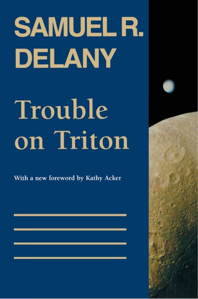 Trouble on Triton: An Ambiguous Heterotopia / Edition 1 - Samuel R. Delany C84f91a315661038f506ad9a73499a43