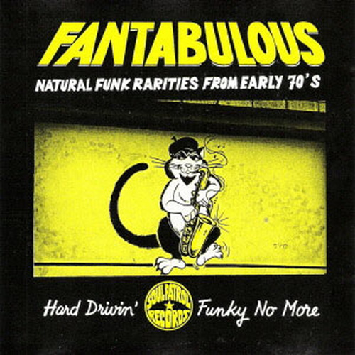 Fantabulous Natural Funk Rarities From Early 70s (1999) FLAC