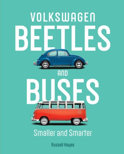 Volkswagen Beetles and Buses: Smaller and Smarter - Russell Hayes 6baab68b1286139b8e742a53af388449