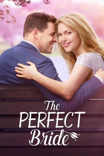 The Perfect Bride (2017) 1080p WEBRip-LAMA 4740fb4e7c3ee79af3aedfd4d8711450