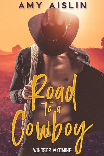 Road to a Cowboy - Amy Aislin 9a87ee82404f7970b8ba5ef6c871b451