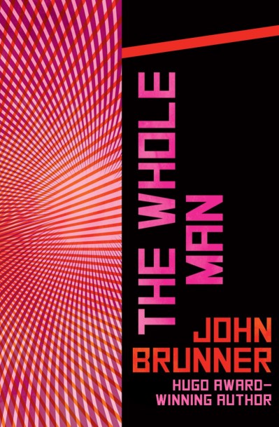 The Whole Man - John Brunner 21bdadfd018df2df43ea8c7858492757