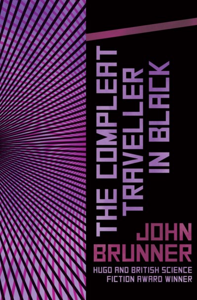 The Compleat Traveller in Black - John Brunner 5cd568cedceef6a11850b906e01ea259