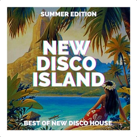 VA - New Disco Island (2024) Mp3 320kbps  8c1cfcd9db622e14c2b158139ecad57e