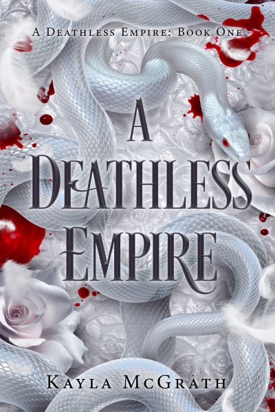 A Deathless Empire - Kayla McGrath 96980e86b5b9080e6a447cdd50495394