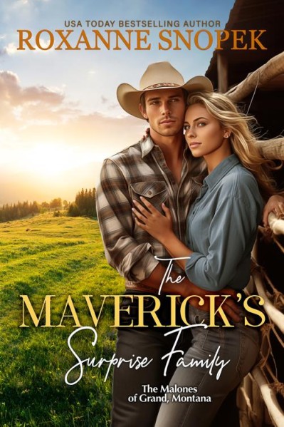 The Maverick's Surprise Family - Roxanne Snopek 7426940d1a2ddce140050fa9909a2298