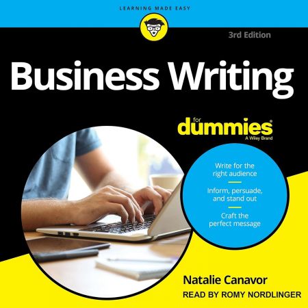 Business Writing For Dummies (For Dummies (Business & Personal Finance)) 3rd Edition (Audiobook)