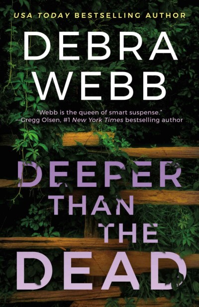 Deeper Than the Dead - Debra Webb 070388a607071059a792137d89f41bab